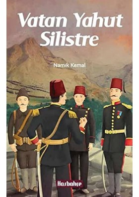 Vatan Yahut Silistre - Namık Kemal - Hasbahçe Yayınları