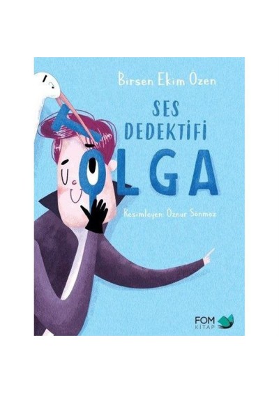 Ses Dedektifi Tolga - Birsen Ekim Özen