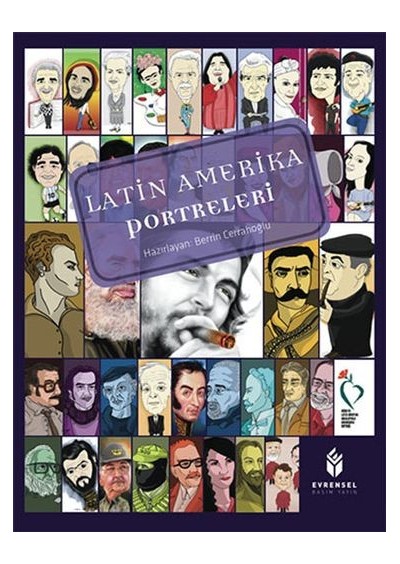Latin Amerika Portreleri - Berrin Cerrahoğlu