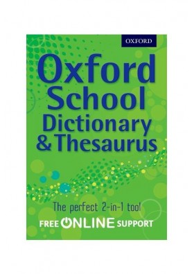 Oxford School Dictionary & Thesaurus by Varios Autores