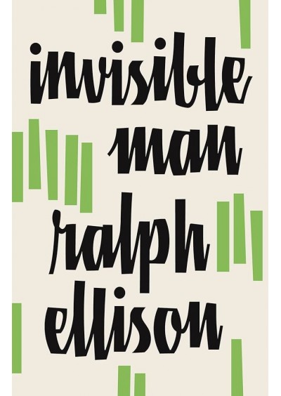 Invisible Man - Ralph Ellison