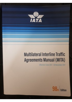 IATA MULTILATERAL INTERLINE  TRAFFIC AGREEMENTS MANUEL (MITA)